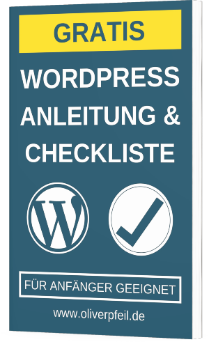 WordPress: Anleitung und Checkliste